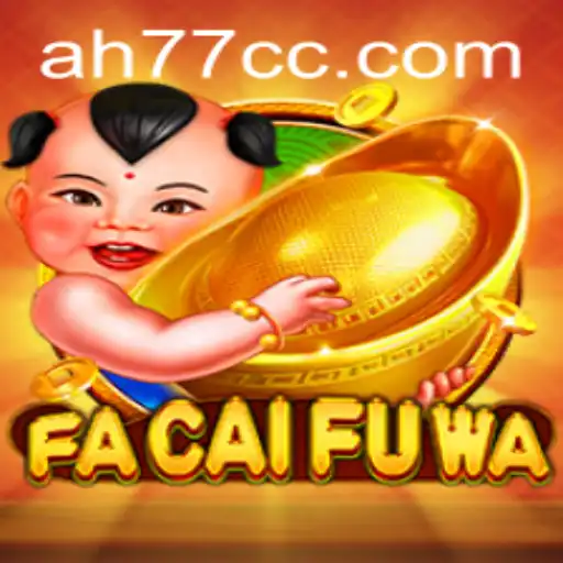 FaCaiFuWa: A Captivating Adventure in the World of Games