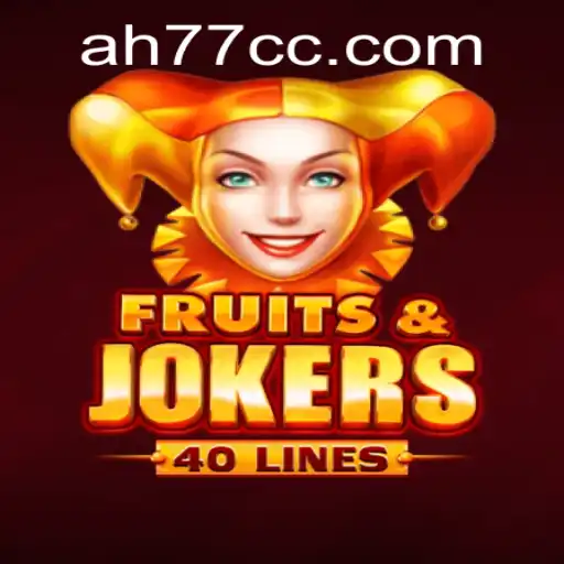 FruitsAndJokers40: The Exciting World of Fruit-Themed Slots
