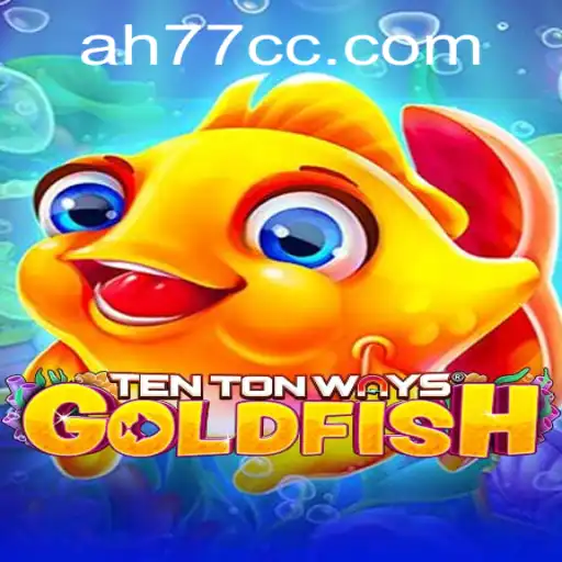 Dive into TenTonWaysGoldfish: A New Era of Gaming